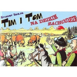 TIM I TOM NA DZIKIM ZACHODZIE, ZYGMUNT SIMILAK