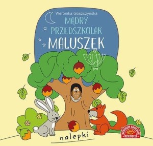 MĄDRY PRZEDSZKOLAK MALUSZEK KSIĄŻECZKA Z NALEPKAMI