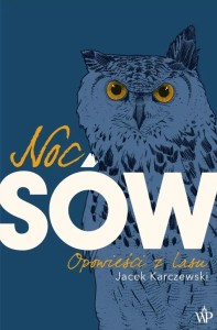 NOC SÓW W.2, JACEK KARCZEWSKI