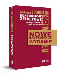 KONSTRUKCJE ŻELBETOWE WEDŁUG EUROKODU 2.. T.6