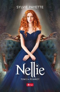 NELLIE T.3 POWRÓT, SYLVIE PAYETTE