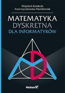 MATEMATYKA DYSKRETNA DLA INFORMATYKÓW