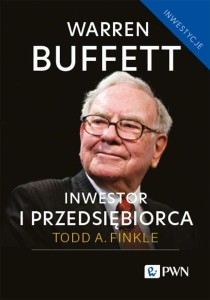 WARREN BUFFETT: INWESTOR I PRZEDSIĘBIORCA