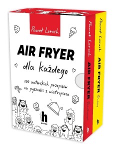 PAKIET: AIR FRYER DLA KAŻDEGO, PAWEŁ LOROCH