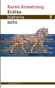KRÓTKA HISTORIA MITU, KAREN ARMSTRONG