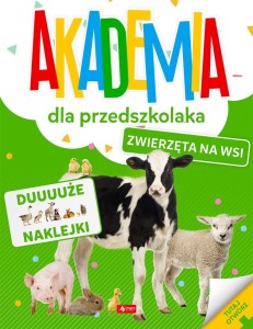 AKADEMIA DLA PRZEDSZKOLAKA. ZWIERZĘTA NA WSI