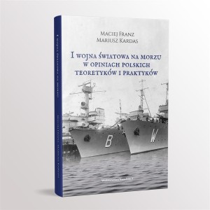 I WOJNA ŚWIATOWA NA MORZACH W OPINIACH...
