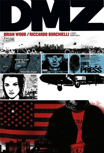 DMZ T.1 Strefa zdemilitaryzowana, Brian Wood
