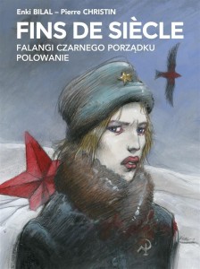 FINS DE SICLE: FALANGI CZARNEGO PORZĄDKU
