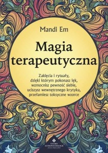MAGIA TERAPEUTYCZNA, MANDI EM