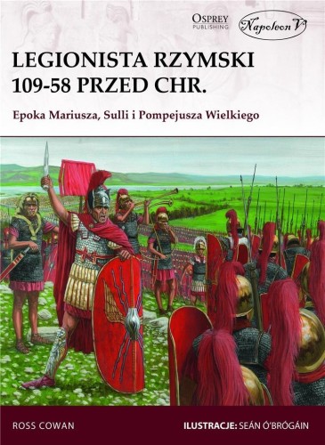 Legionista rzymski 109-58 przed Chr., Ross Cowan