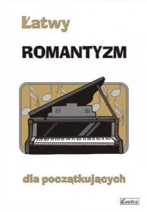 ŁATWY ROMANTYZM DLA POCZĄTKUJĄCYCH