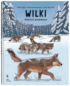 WILKI. HISTORIE PRAWDZIWE