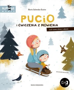 PUCIO I ĆWICZENIA Z MÓWIENIA, CZYLI NOWE SŁOWA...