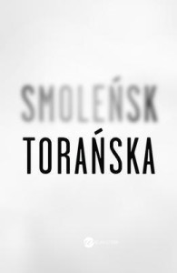 SMOLEŃSK, TERESA TORAŃSKA