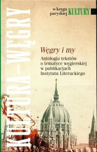 W KRĘGU PARYSKIEJ KULTURY. WĘGRY I MY
