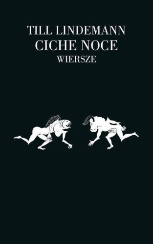 Ciche Noce - Wiersze, Till Lindemann