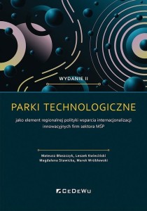PARKI TECHNOLOGICZNE JAKO ELEMENT REGIONALNEJ POLI