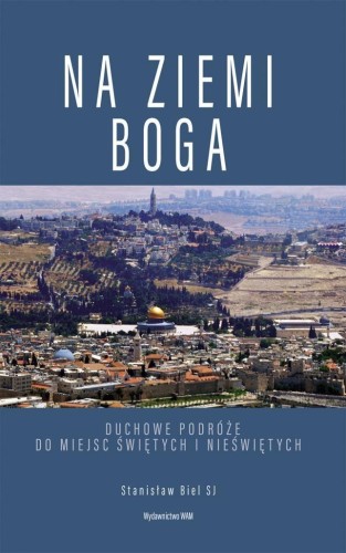 Na ziemi Boga, Stanisław Biel SJ