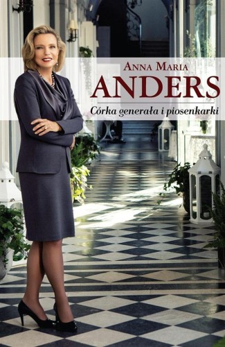 Córka generała i piosenkarki, Anna Maria Anders