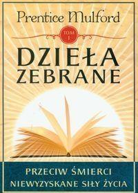 DZIEŁA ZEBRANE T.1, PRENTICE MULFORD