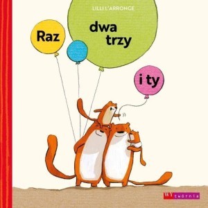 RAZ DWA TRZY I TY, LILLI L'ARRONGE