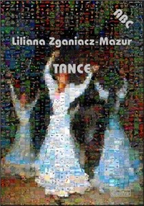TAŃCE, LILIANA ZGANIACZ-MAZUR