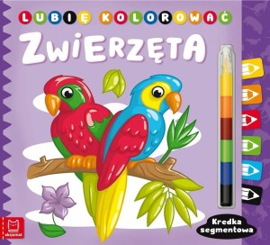 LUBIĘ KOLOROWAĆ. ZWIERZĘTA. KREDKA SEGMENTOWA