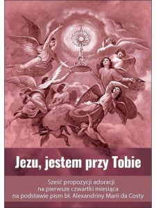 JEZU, JESTEM PRZY TOBIE, PRACA ZBIOROWA