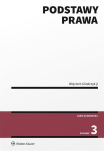 PODSTAWY PRAWA W.3, WOJCIECH GÓRALCZYK