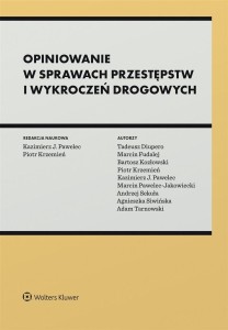 OPINIOWANIE W SPRAWACH PRZESTĘPSTW I WYKROCZEŃ...