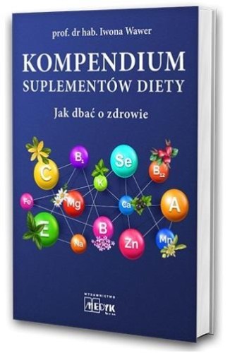 Kompendium suplementów diety, Iwona Wawer