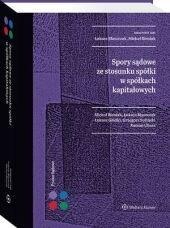 SPORY SĄDOWE ZE STOSUNKU SPÓŁKI W SPÓŁKACH..