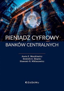 PIENIĄDZ CYFROWY BANKÓW CENTRALNYCH