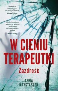 W CIENIU TERAPEUTKI, ANNA KRYSTASZEK