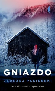 GNIAZDO, JĘDRZEJ PASIERSKI