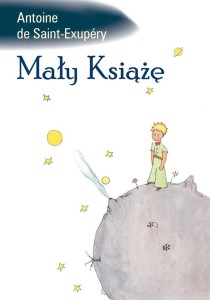 MAŁY KSIĄŻĘ, ANTOINE DE SAINT-EXUPERY