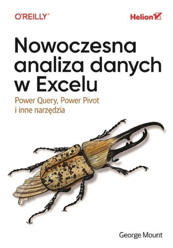 Nowoczesna analiza danych w Excelu, George Mount