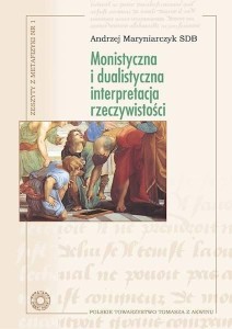 MONISTYCZNA I DUALISTYCZNA INTERPRETACJA...