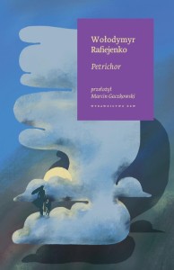 PETRICHOR, WOŁODYMYR RAFIEJENKO