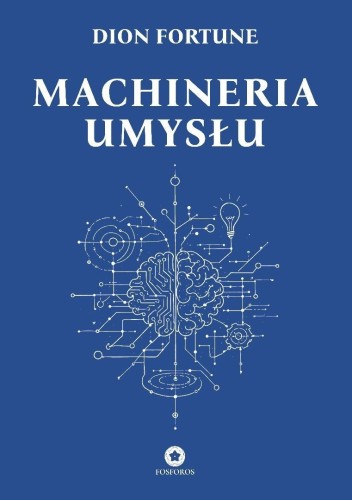 Machineria umysłu, Dion Fortune