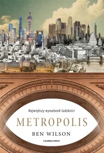 METROPOLIS. NAJWIĘKSZY WYNALAZEK LUDZKOŚCI