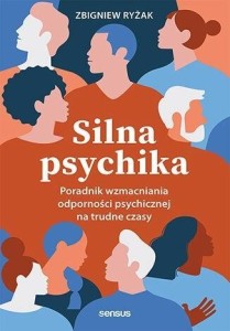 SILNA PSYCHIKA, ZBIGNIEW RYŻAK