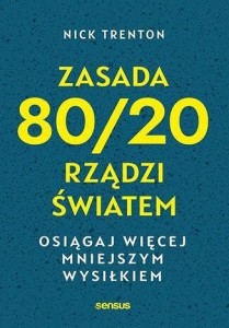 ZASADA 80/20 RZĄDZI ŚWIATEM, NICK TRENTON