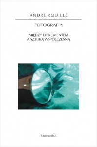 FOTOGRAFIA. MIĘDZY DOKUMENTEM A SZTUKĄ WSPÓŁCZESNĄ