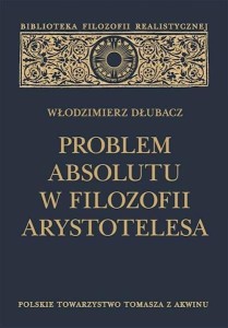 PROBLEM ABSOLUTU W FILOZOFII ARYSTOTELESA