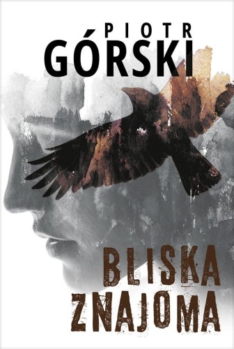 Komisarz Kruk T.5 Bliska znajoma, Piotr Górski
