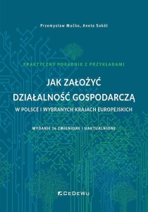 JAK ZAŁOŻYĆ DZIAŁALNOŚĆ GOSPODARCZĄ W POLSCE..
