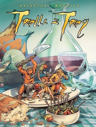 Trolle z Troy T.4, Christophe Arleston