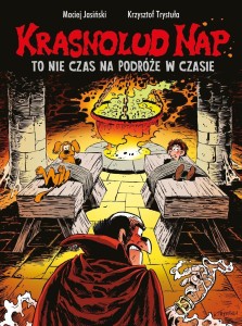 KRASNOLUD NAP T.5 TO NIE CZAS NA PODRÓŻE W CZASIE